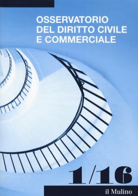 Osservatorio del diritto civile e commerciale (2016). vol. 1
