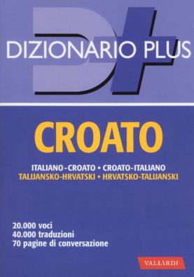 Dizionario croato. italiano - croato, croato - italiano